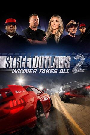 Street Outlaws 2: Winner Takes All cover