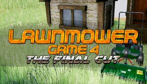 Lawnmower Game 4: The Final Cut cover