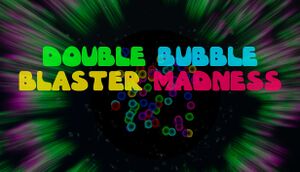 Double Bubble Blaster Madness VR cover