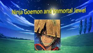 Ninja Goemon and Immortal Jewels cover