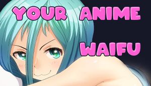 Your Anime Waifu cover