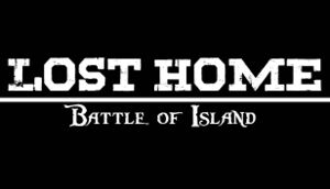 Lost Home : Battle Of Island cover