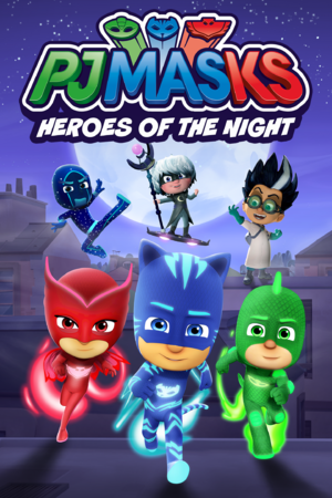 PJ Masks: Heroes of the Night cover