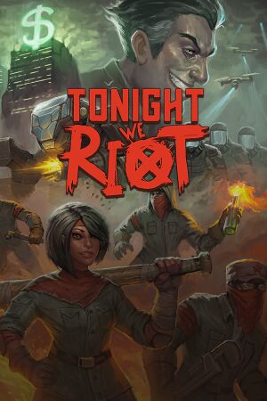 Tonight We Riot cover