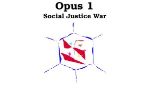 Opus 1 - Social Justice War cover