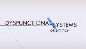 Dysfunctional Systems: Orientation cover
