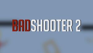 Bad Shooter 2 cover