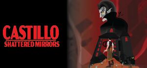 CASTILLO: Shattered Mirrors cover