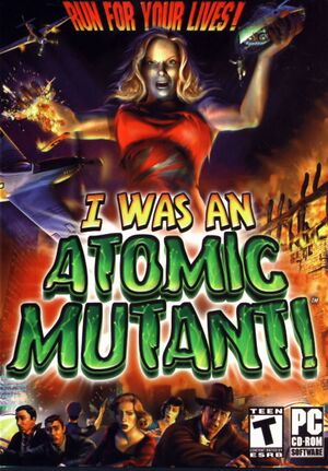 I Was an Atomic Mutant! cover