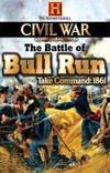 The History Channel Civil War The Battle of Bull Run - Take Command 1861 (Cover).png