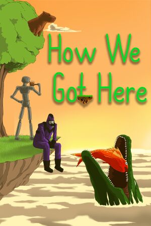 How We Got Here cover