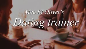 Mac El Oliver's Dating Trainer cover