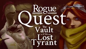 Rogue Quest: The Vault of the Lost Tyrant cover
