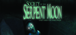 Last Half of Darkness - Society of the Serpent Moon cover