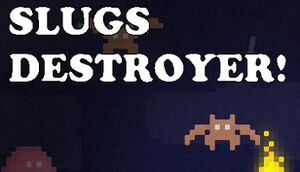 Slugs Destroyer cover