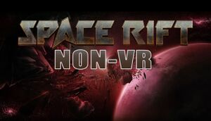 Space Rift NON-VR - Episode 1 cover