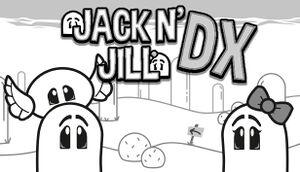 Jack N' Jill DX cover