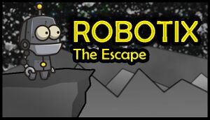 ROBOTIX: The Escape cover