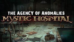 The Agency of Anomalies: Mystic Hospital cover