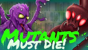 Mutants Must Die! cover