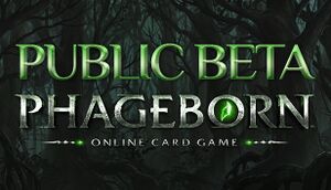 Phageborn Online Card Game PUBLIC BETA cover