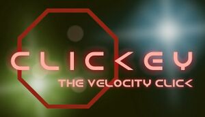 Clickey: The Velocity Click cover
