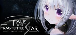 Tale of the Fragmented Star: Single Fragment Version cover