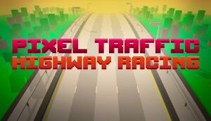 Pixel Traffic: Highway Racing cover