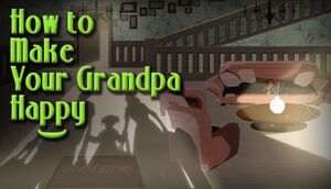 How To Make Your Grandpa Happy cover