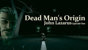 John Lazarus - Episode 1: Dead Man's Origin cover