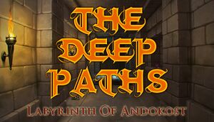 The Deep Paths: Labyrinth of Andokost cover