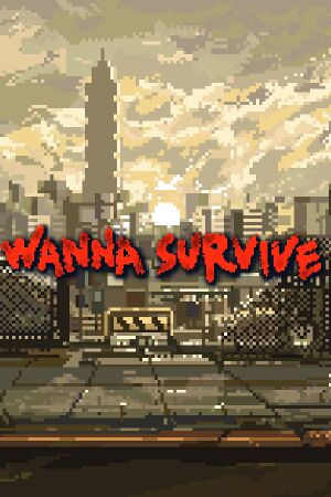 Wanna Survive cover
