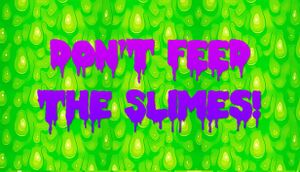 Don't Feed The Slimes! cover
