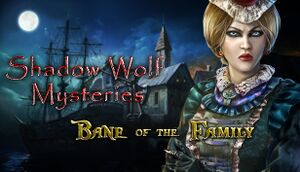 Shadow Wolf Mysteries: Bane of the Family cover