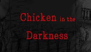 Chicken in the Darkness cover