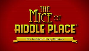 The Mice of Riddle Place: The Incident of Izzy Ramirez cover