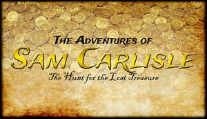 The Adventures of Sam Carlisle: The Hunt for the Lost Treasure cover