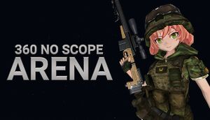 360 No Scope Arena cover