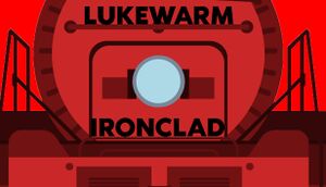 Lukewarm Ironclad cover