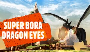 Super Bora Dragon Eyes cover