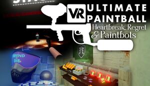 VR Ultimate Paintball: Heartbreak, Regret & Paintbots cover