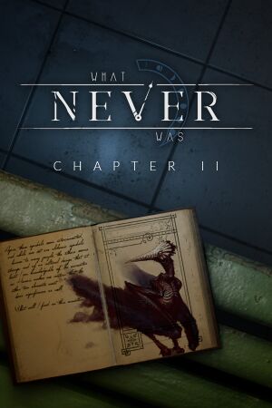 What Never Was: Chapter II cover