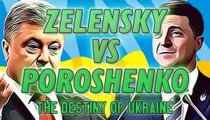 Zelensky vs Poroshenko: The Destiny of Ukraine cover