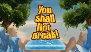You Shall Not Break! cover