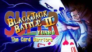 Super Blackjack Battle 2 Turbo Edition - The Card Warriors cover