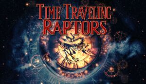 Time Traveling Raptors cover