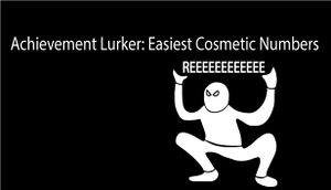 Achievement Lurker: Easiest Cosmetic Numbers cover