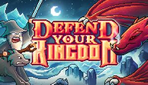 Defend Your Kingdom cover