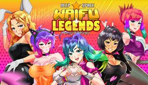 Deep Space Waifu: Legends cover