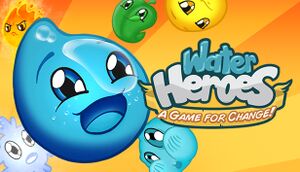 Water Heroes: A Game for Change cover